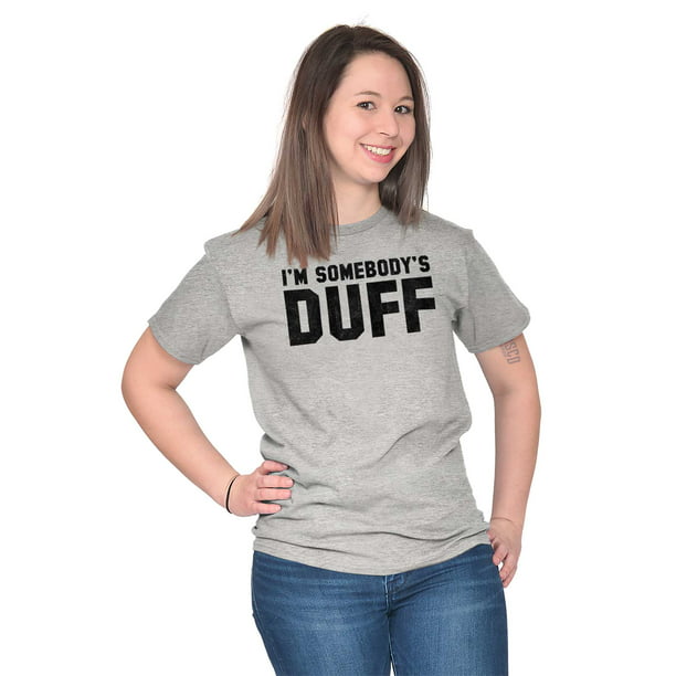 Funny Single Joke Mens Unisex T-Shirt I'm Somebody's Duff
